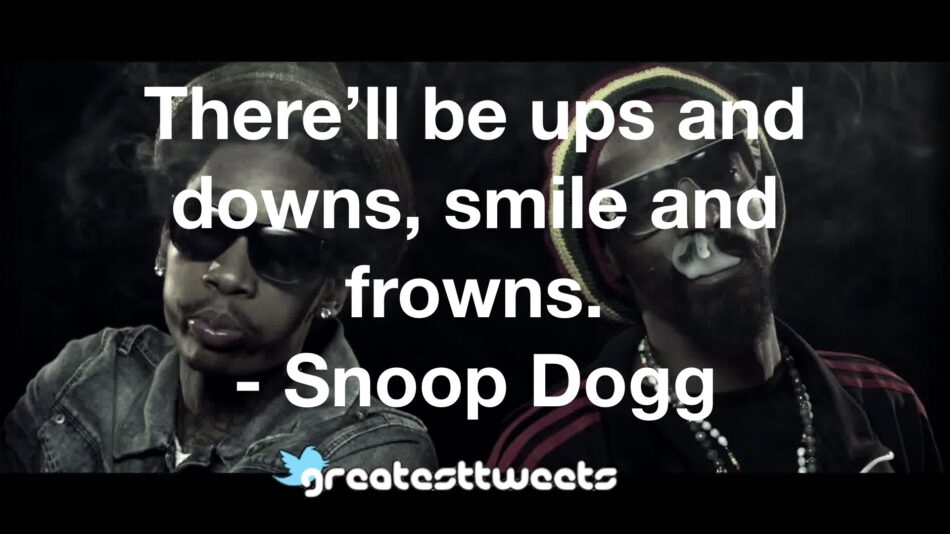 Snoop Dogg Quotes