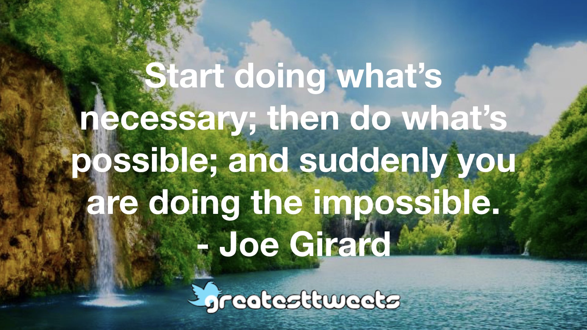 Start doing what's necessary; then do what's possible; and suddenly you are doing the impossible ...