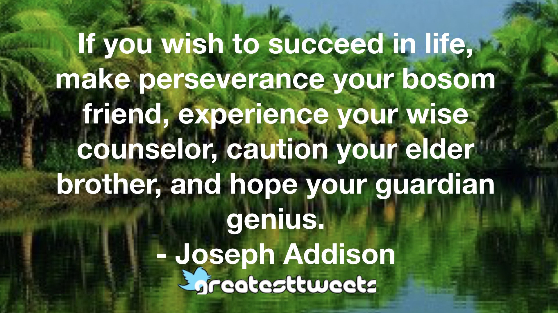 Joseph Addison Quotes | GreatestTweets.com