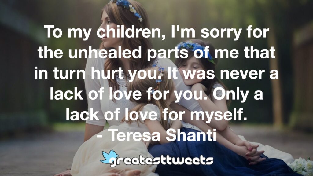 Teresa Shanti Quotes Greatesttweets Com