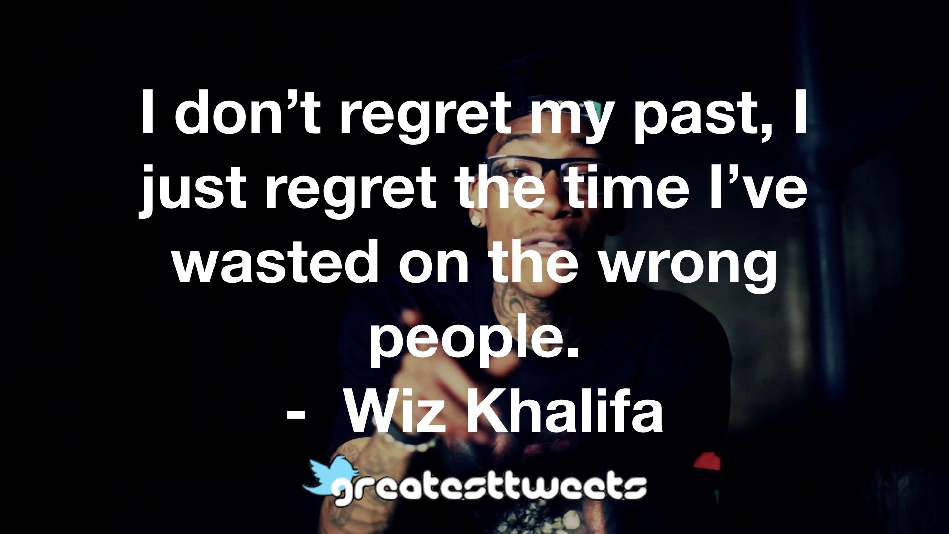 Wiz Khalifa Quotes Greatesttweets Com